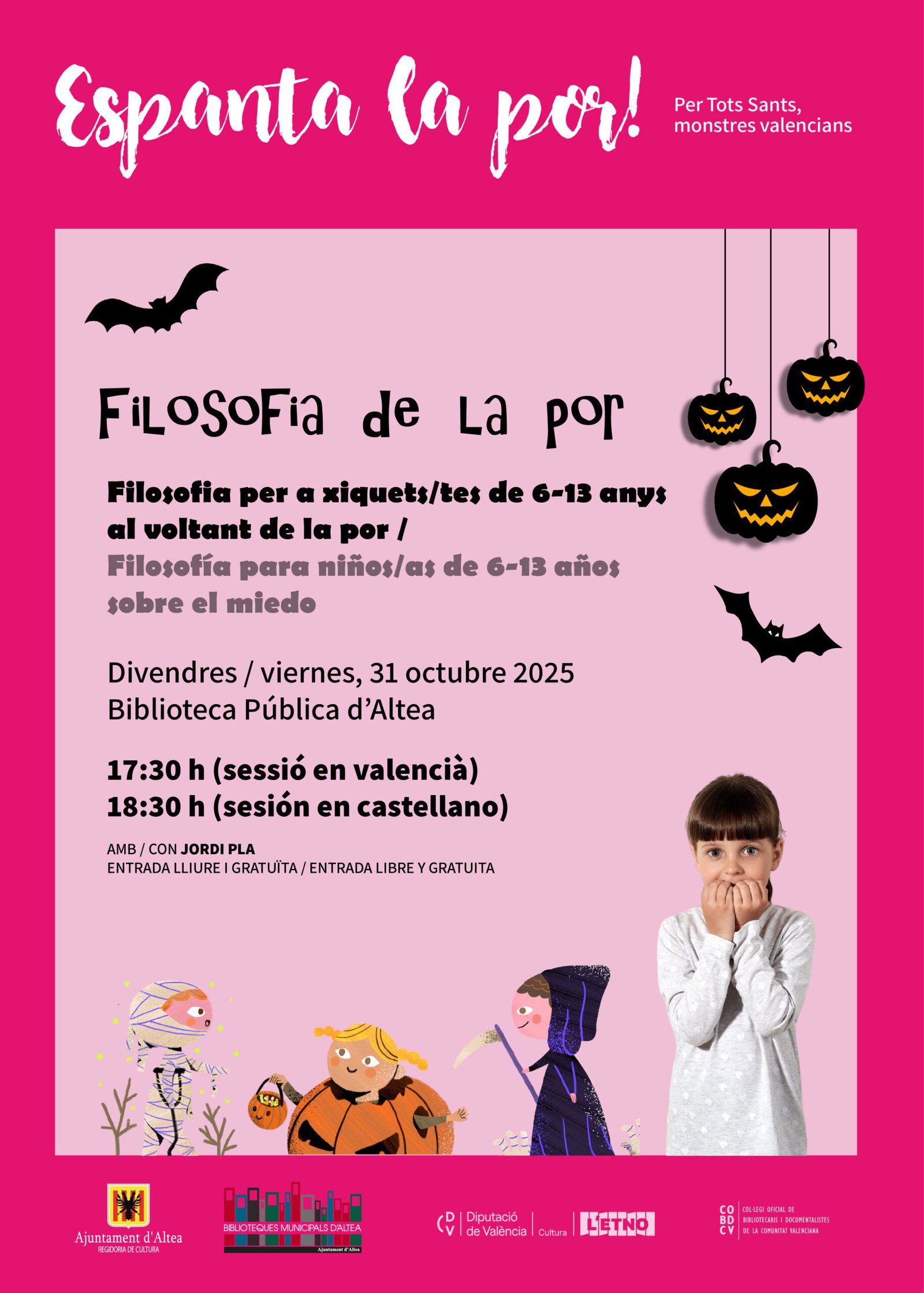 Filosofia de la por (xiquets/tes 6-13 anys) – Espanta la Por! 2025 Filosofia de la por (xiquets/tes 6-13 anys) – Espanta la Por! 2025